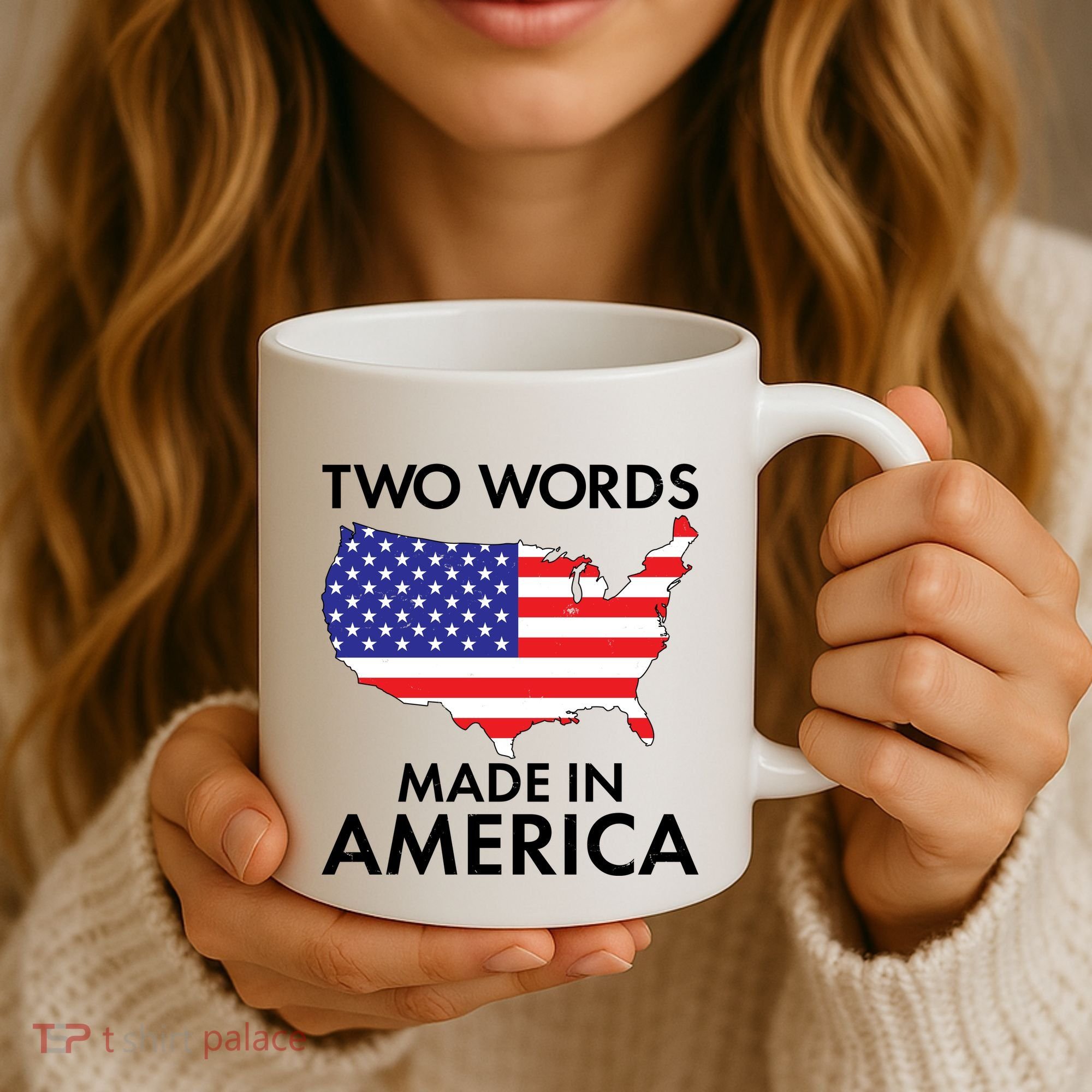 Two Words Made In America Coffee Mug
