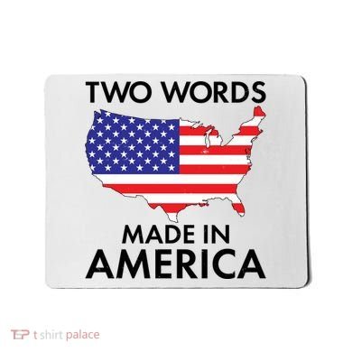 Two Words Made In America Mousepad