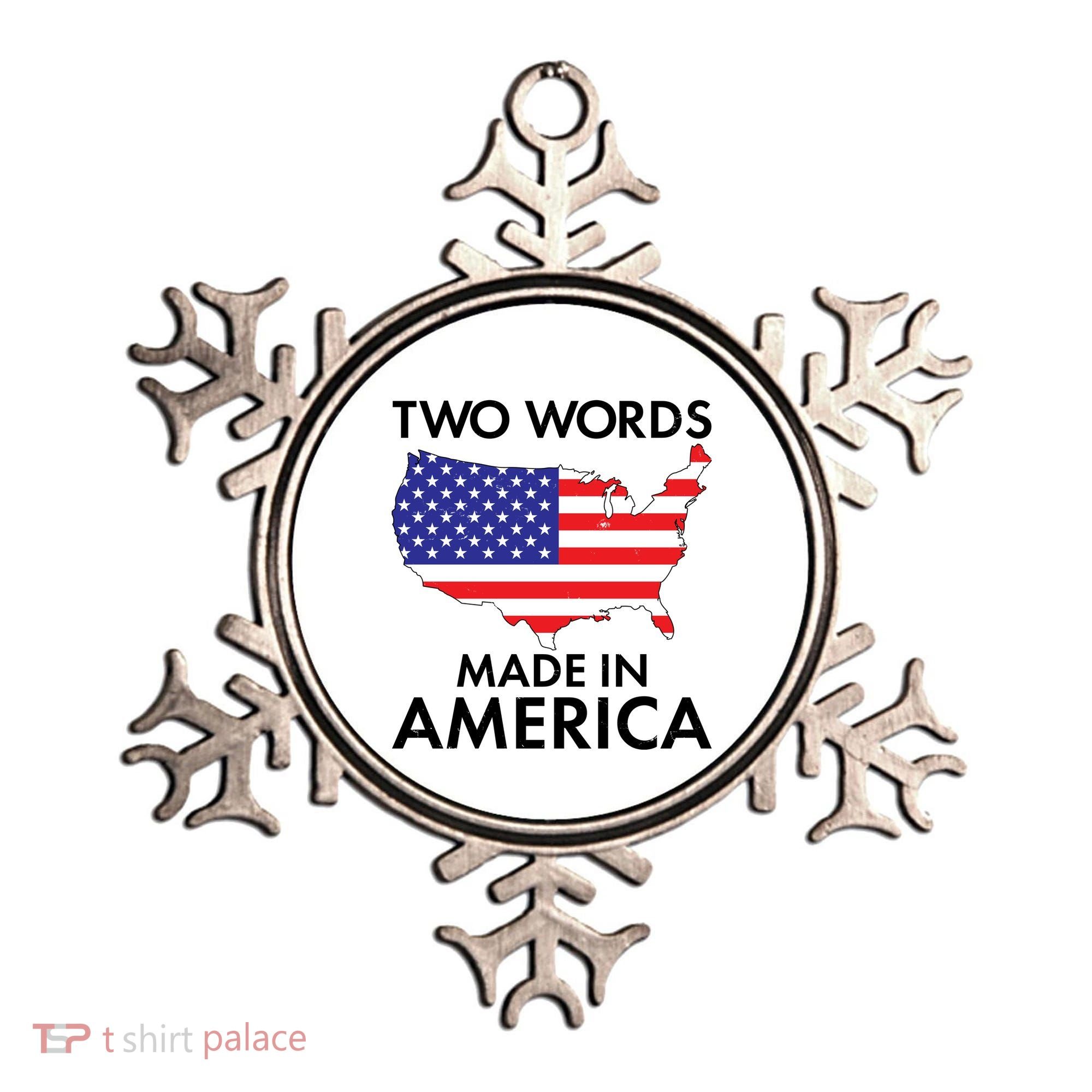 Two Words Made In America Ornament