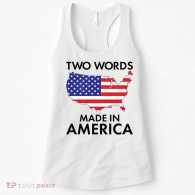 Two Words Made In America Women's Tank Top