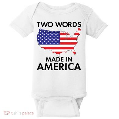 Two Words Made In America Baby Bodysuit