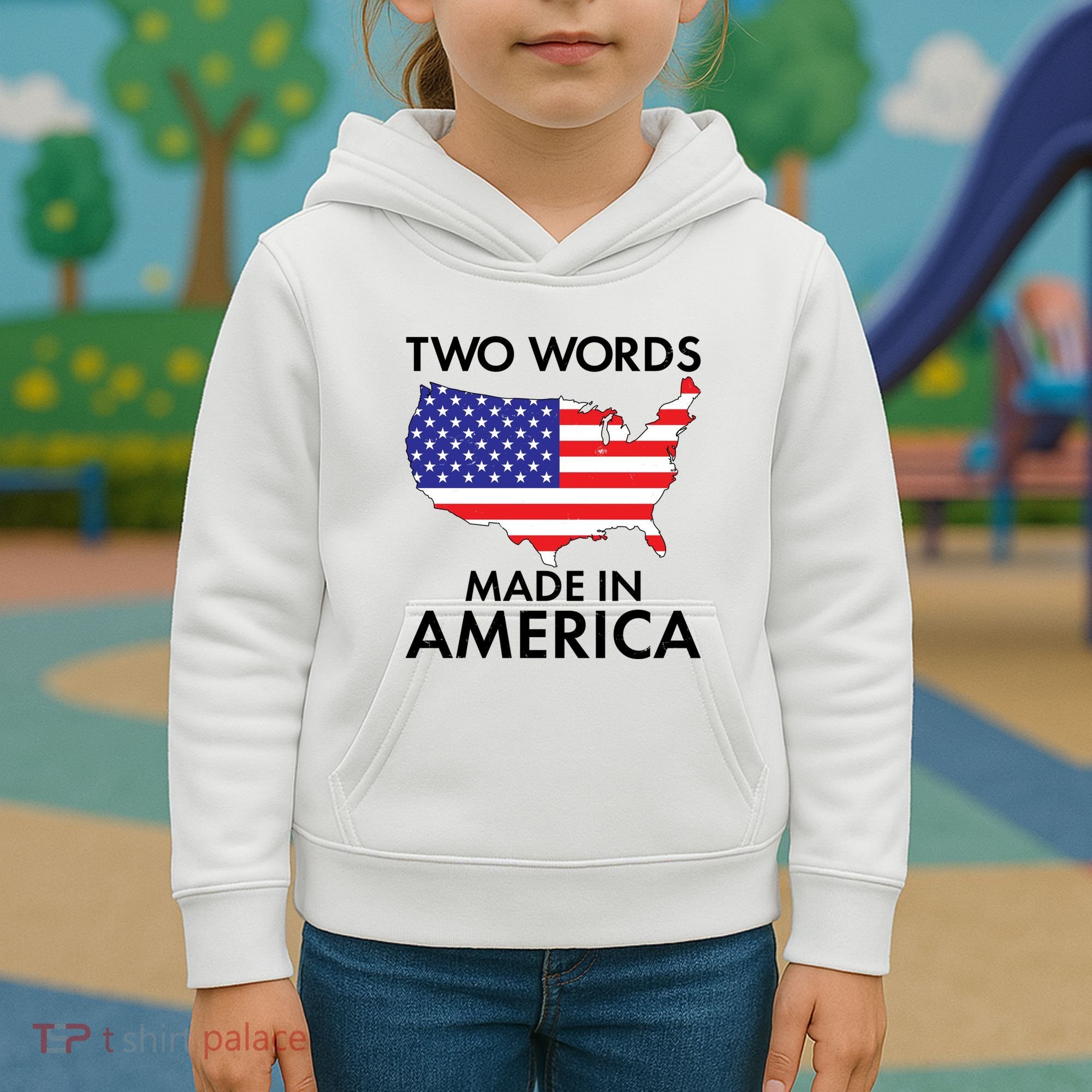 Two Words Made In America Kids Hoodie