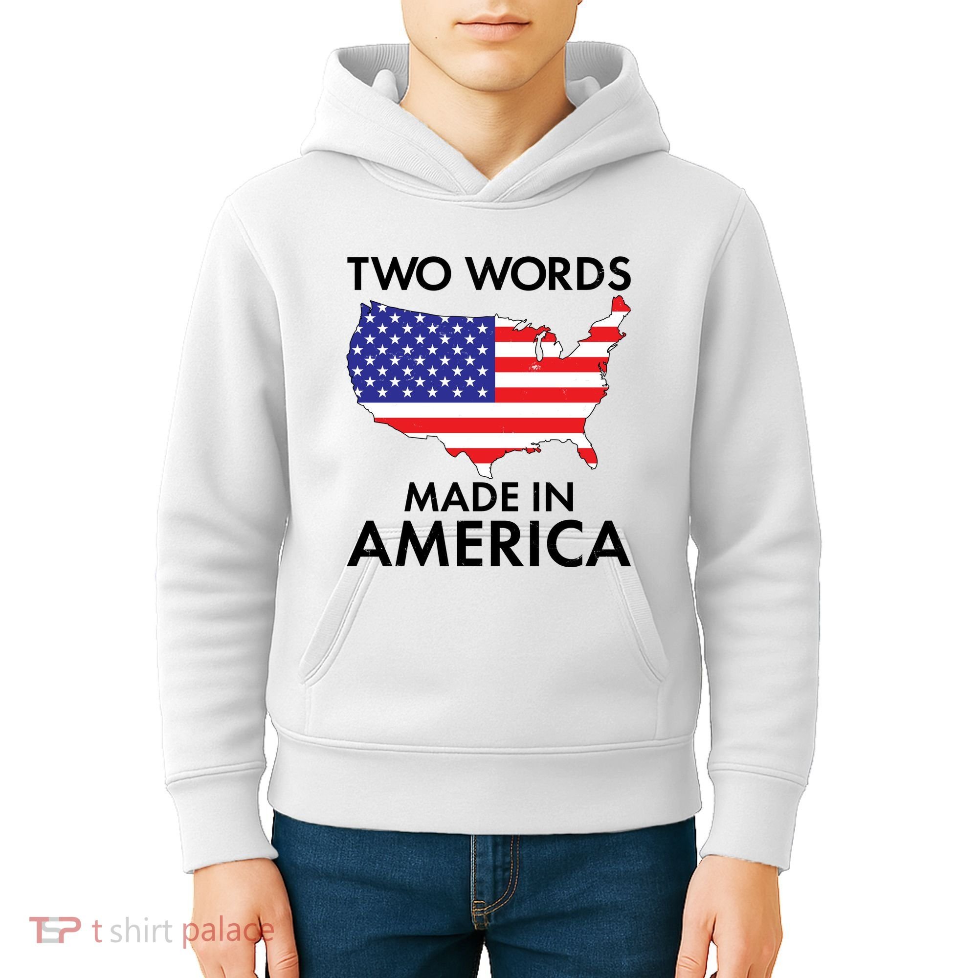 Two Words Made In America Kids Hoodie