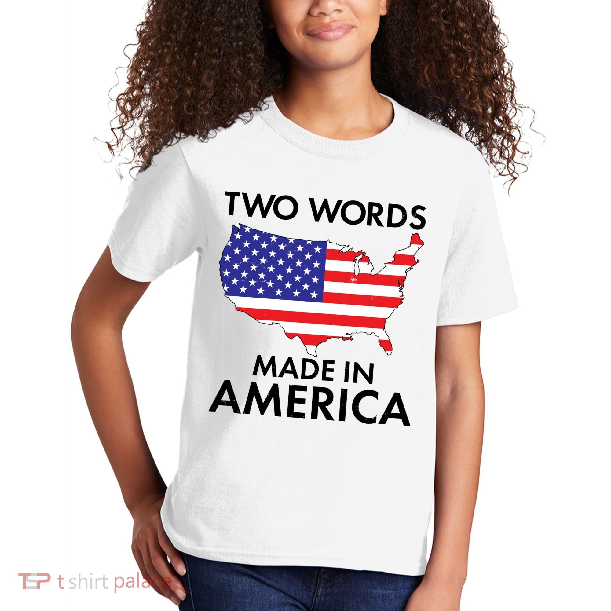 Two Words Made In America Kids T-Shirt