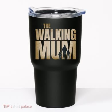 The Walking Mum Tumbler