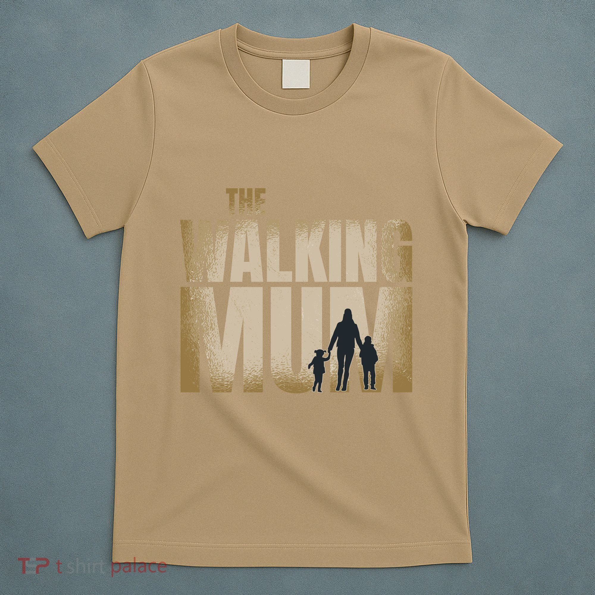 The Walking Mum T-Shirt