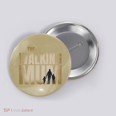 The Walking Mum Button