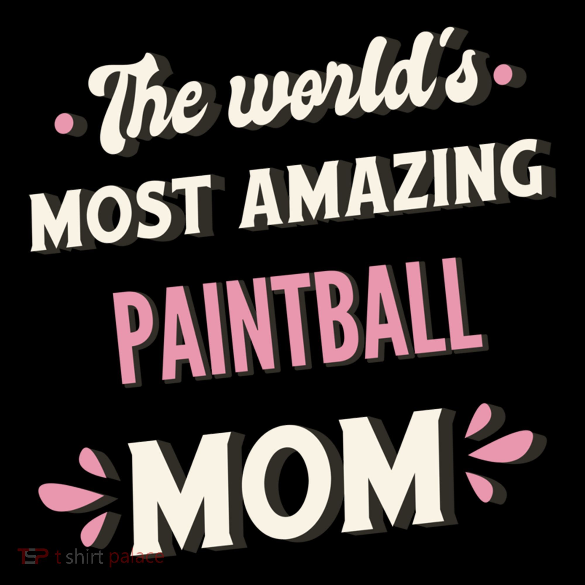 The World's Most Amazing Paintball Mom Gift Coffee Mug