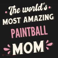 The World's Most Amazing Paintball Mom Gift Women's Hoodie thumb 2