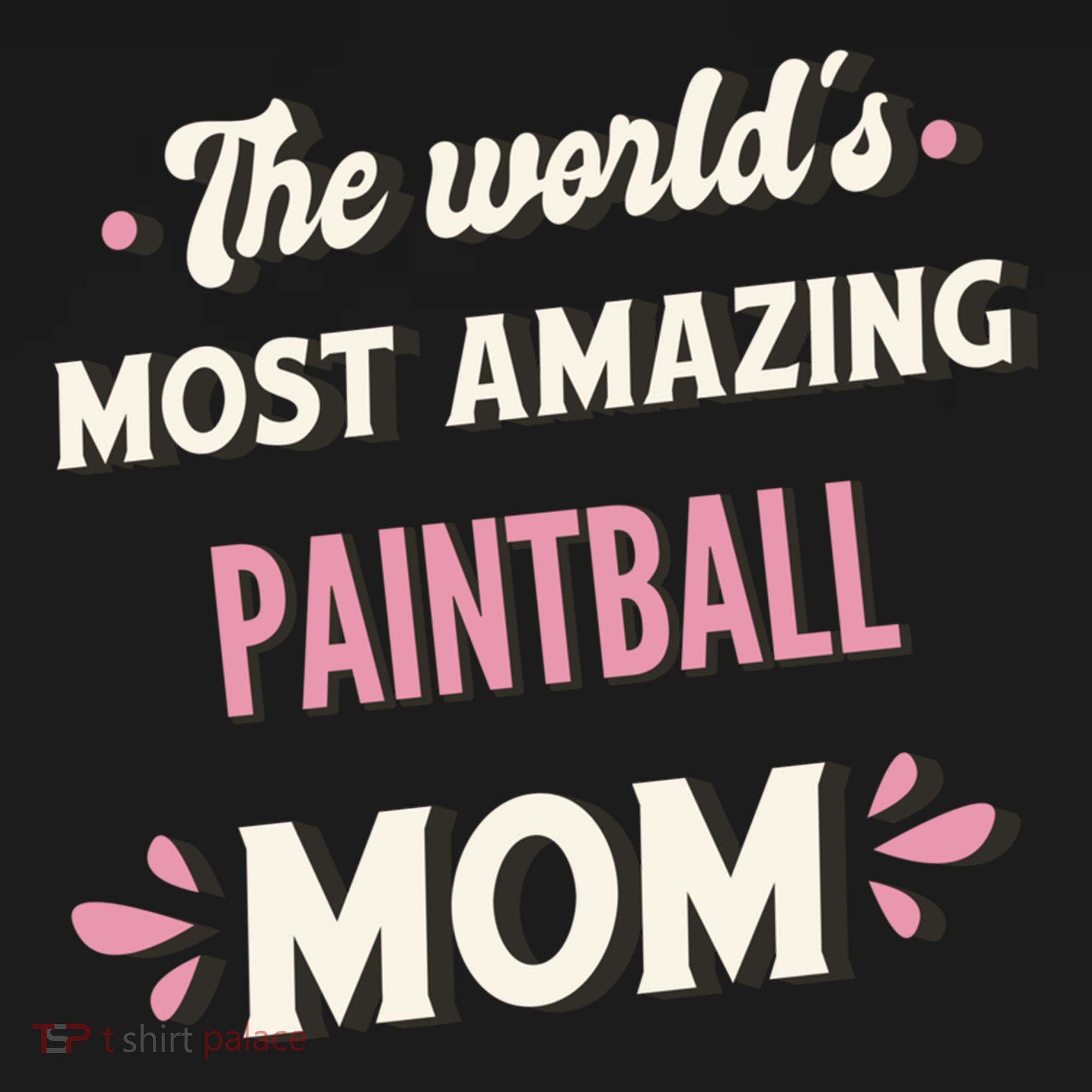 The World's Most Amazing Paintball Mom Gift Women's Hoodie