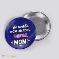 The World's Most Amazing Paintball Mom Gift Button thumb 0
