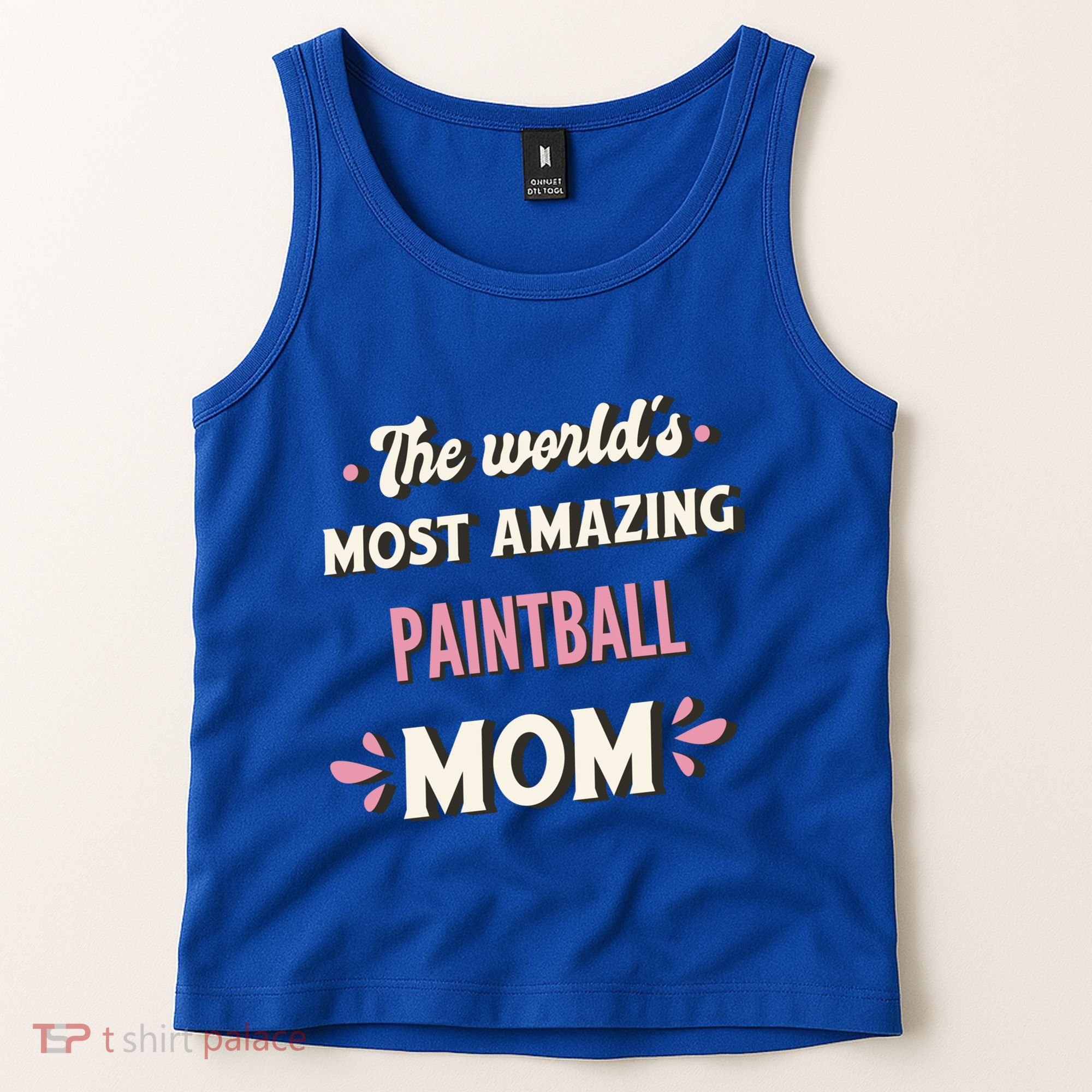 The World's Most Amazing Paintball Mom Gift Tank Top