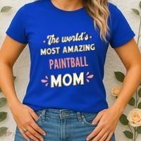 The World's Most Amazing Paintball Mom Gift Women's T-Shirt thumb 2