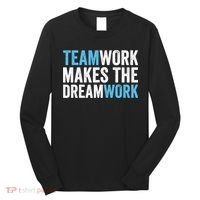 Team Work Makes The Dream Work | Teamwork Long Sleeve Shirt thumb 0
