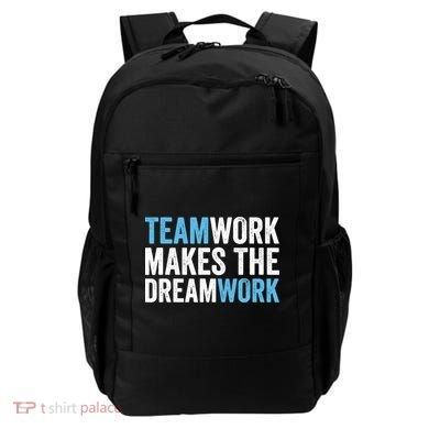 Team Work Makes The Dream Work | Teamwork Backpack