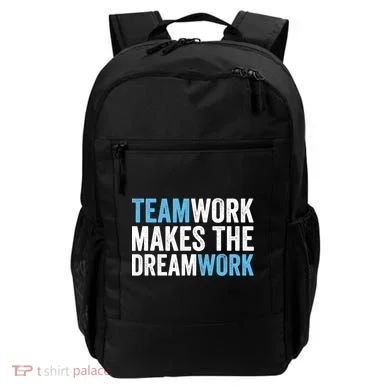 Team Work Makes The Dream Work | Teamwork Backpack