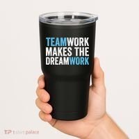 Team Work Makes The Dream Work | Teamwork Tumbler thumb 2