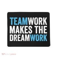 Team Work Makes The Dream Work | Teamwork Mousepad thumb 0
