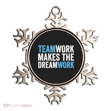 Team Work Makes The Dream Work | Teamwork Ornament