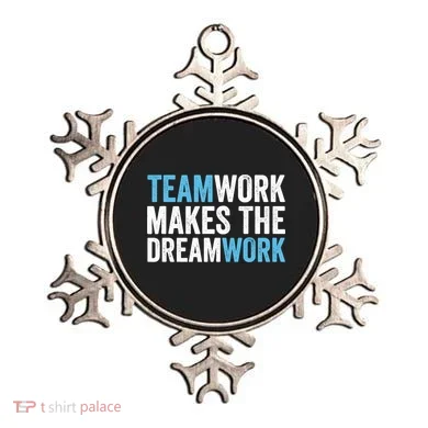 Team Work Makes The Dream Work | Teamwork Ornament