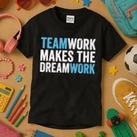 Team Work Makes The Dream Work | Teamwork Kids T-Shirt thumb 3