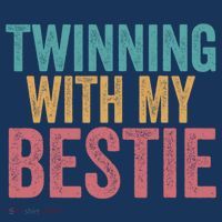 Twinning With My Bestie Spirit Week Best Friend Twin Day T-Shirt thumb 7