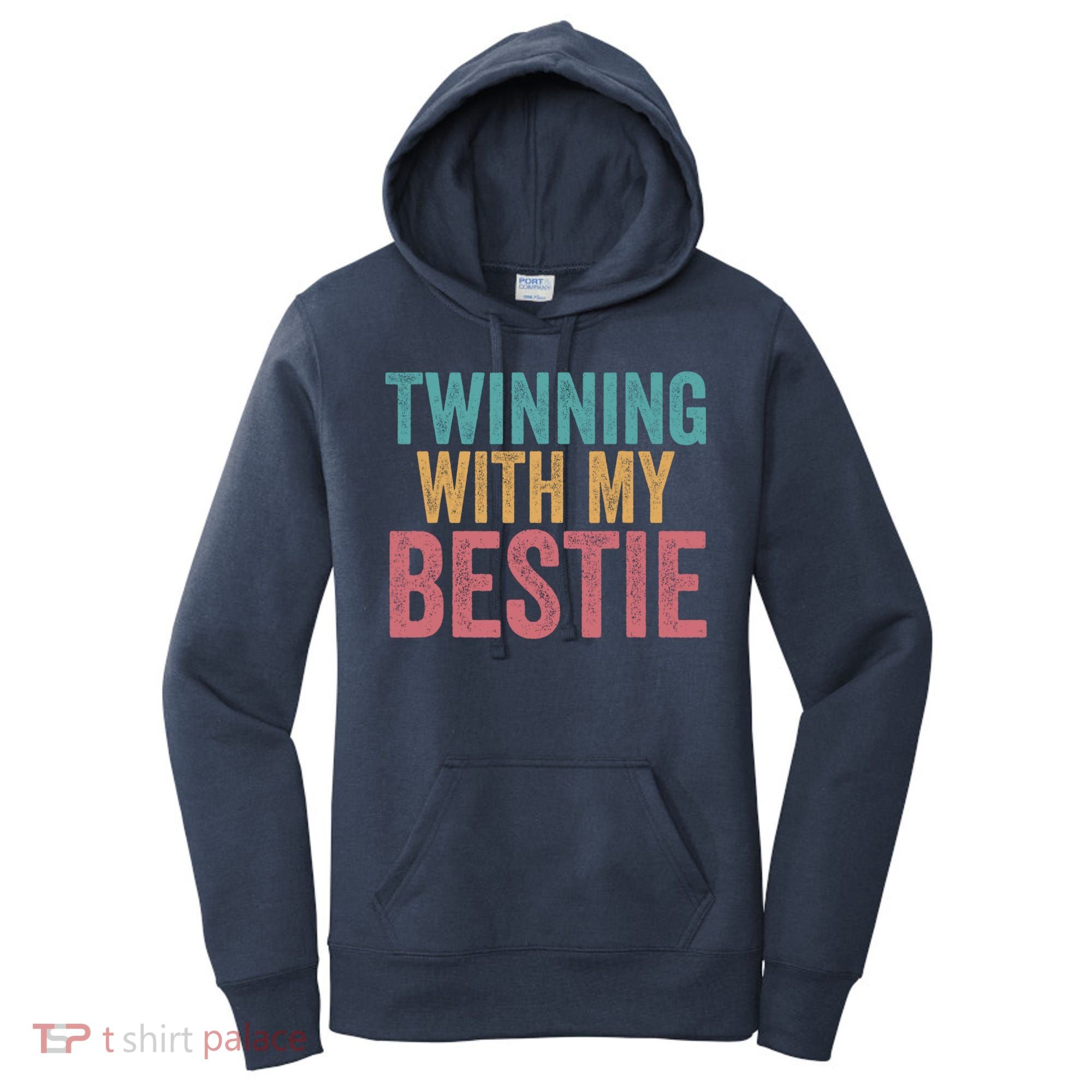 Twinning With My Bestie Spirit Week Best Friend Twin Day Women's Hoodie