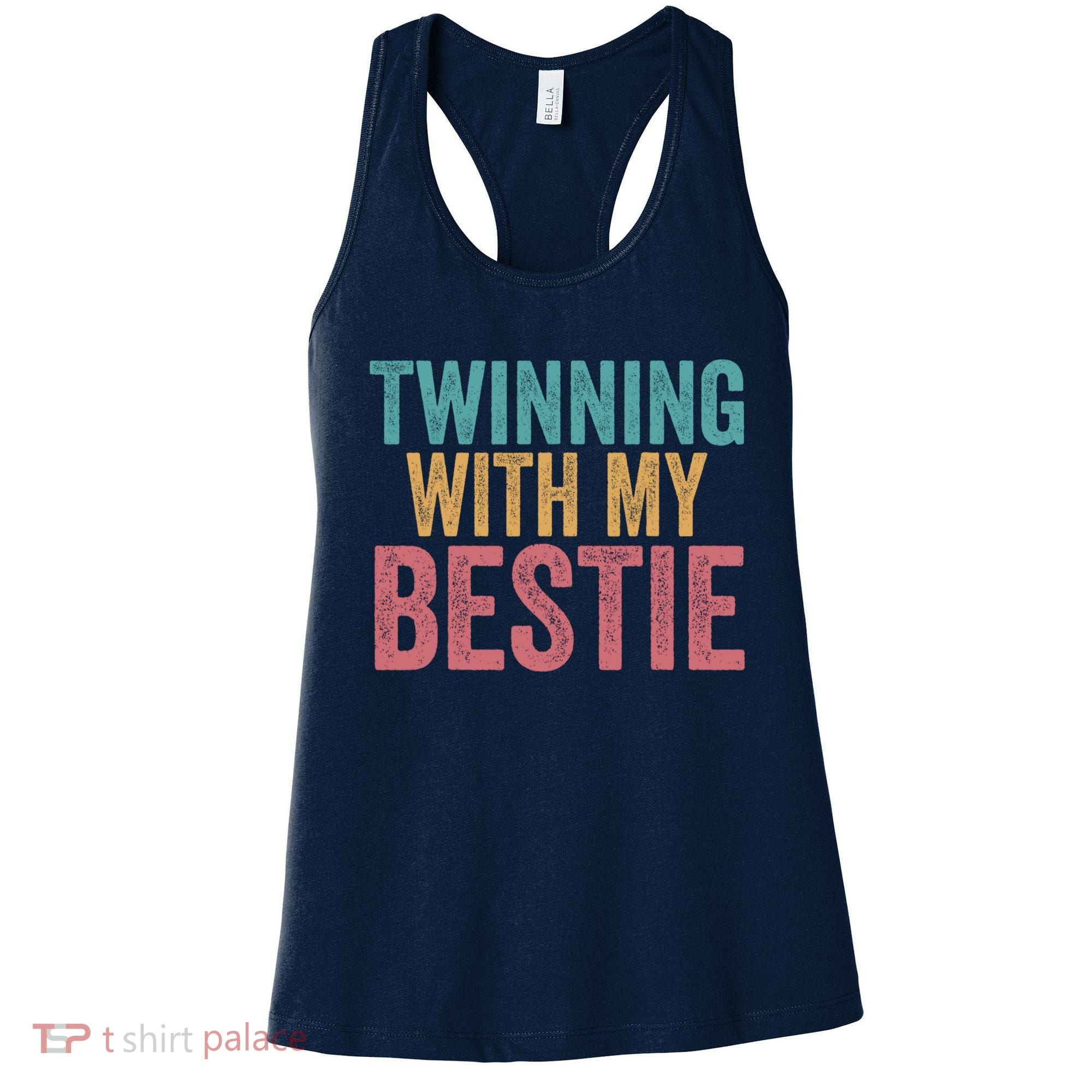 Twinning With My Bestie Spirit Week Best Friend Twin Day Women's Tank Top