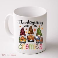 Thanksgiving With My Gnomies Holiday Festive Coffee Mug thumb 0