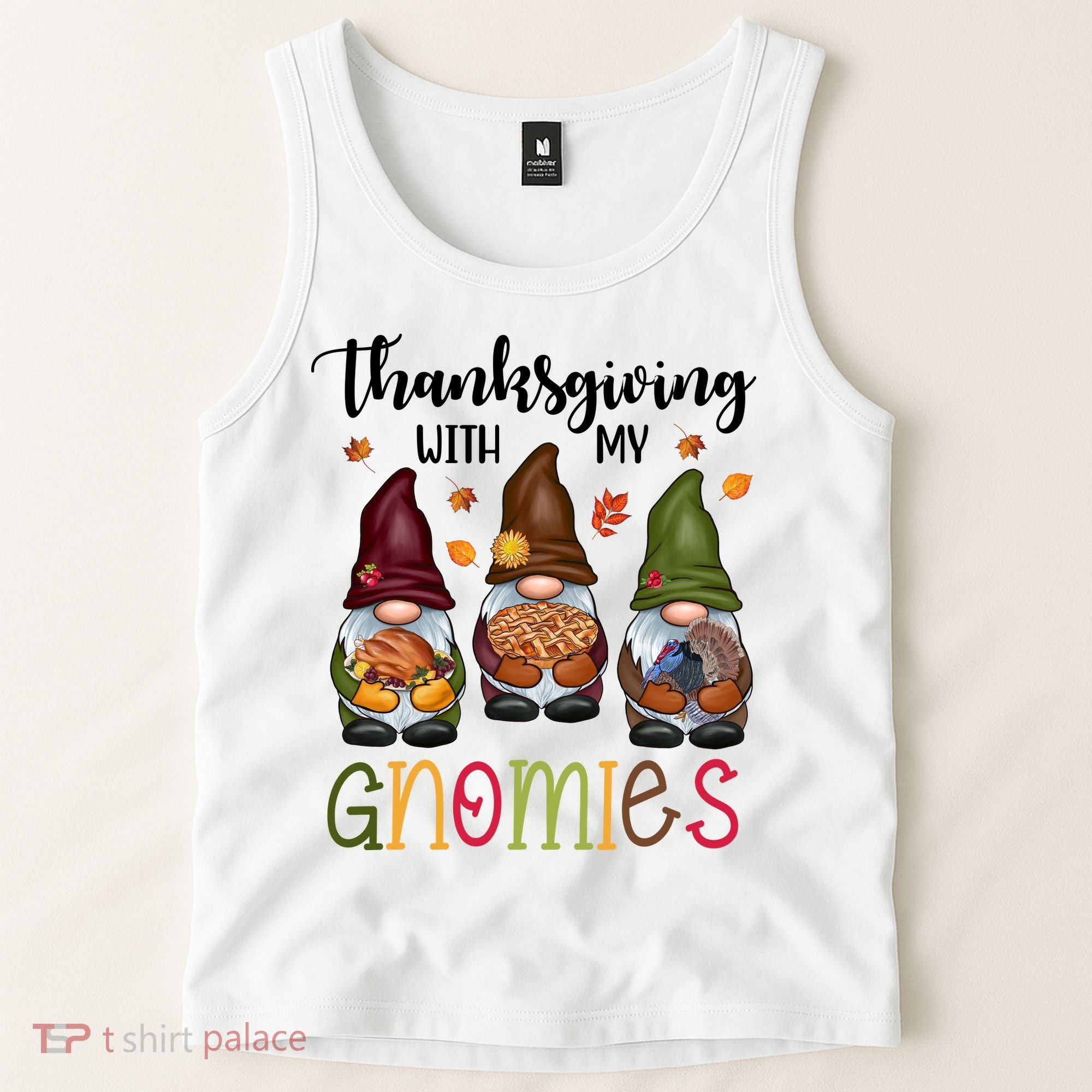 Thanksgiving With My Gnomies Holiday Festive Tank Top