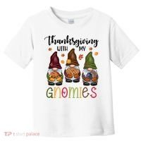 Thanksgiving With My Gnomies Holiday Festive Toddler T-Shirt thumb 0