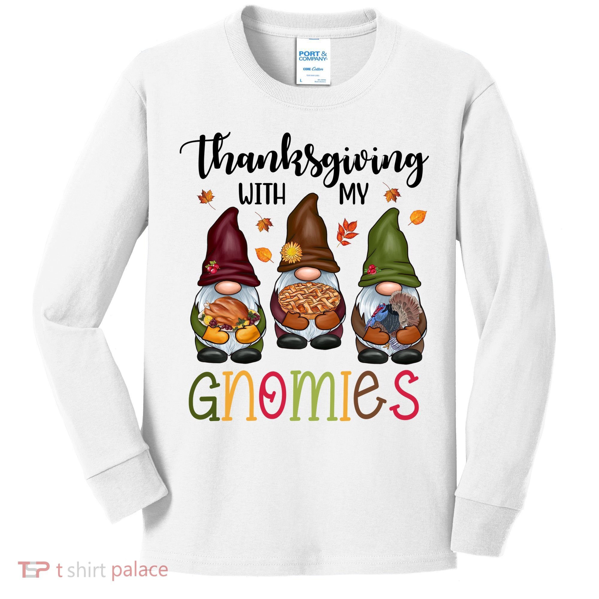 Thanksgiving With My Gnomies Holiday Festive Kids Long Sleeve Shirt