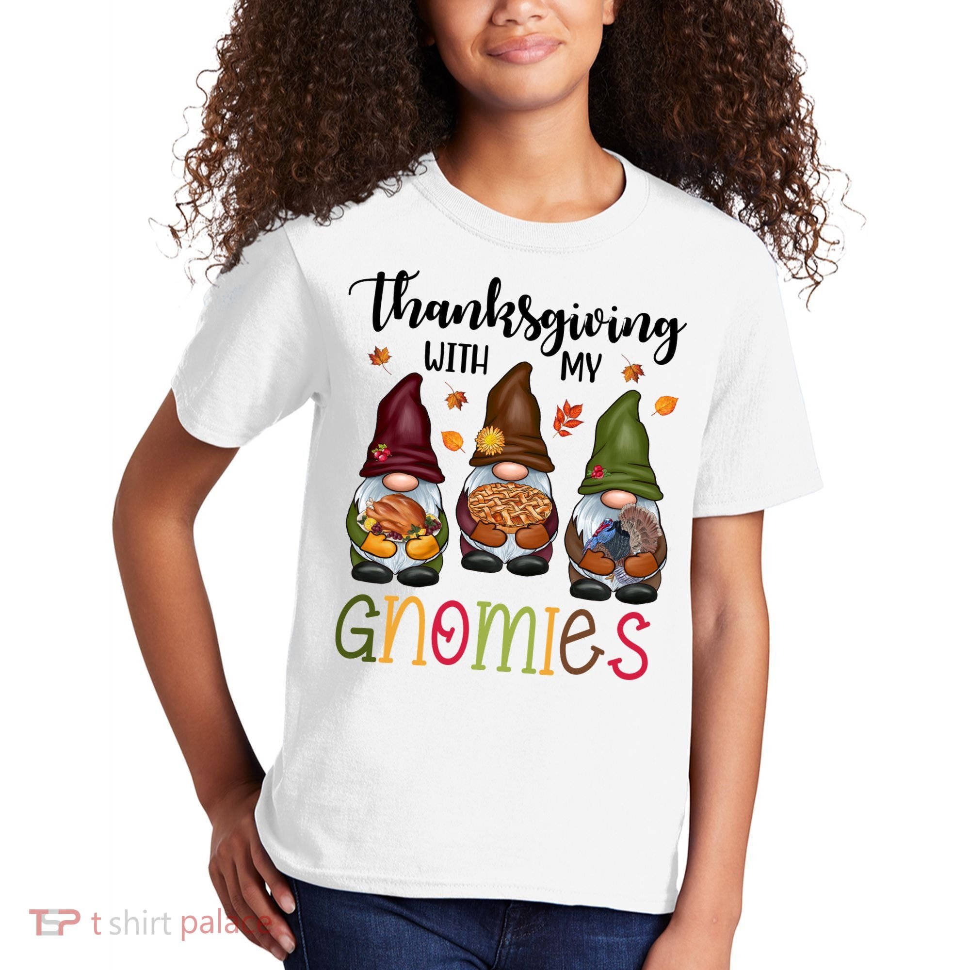 Thanksgiving With My Gnomies Holiday Festive Kids T-Shirt
