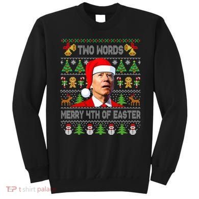 Two Words Merry 4th Of Easter Joe Biden Christmas Sweater Sweatshirt