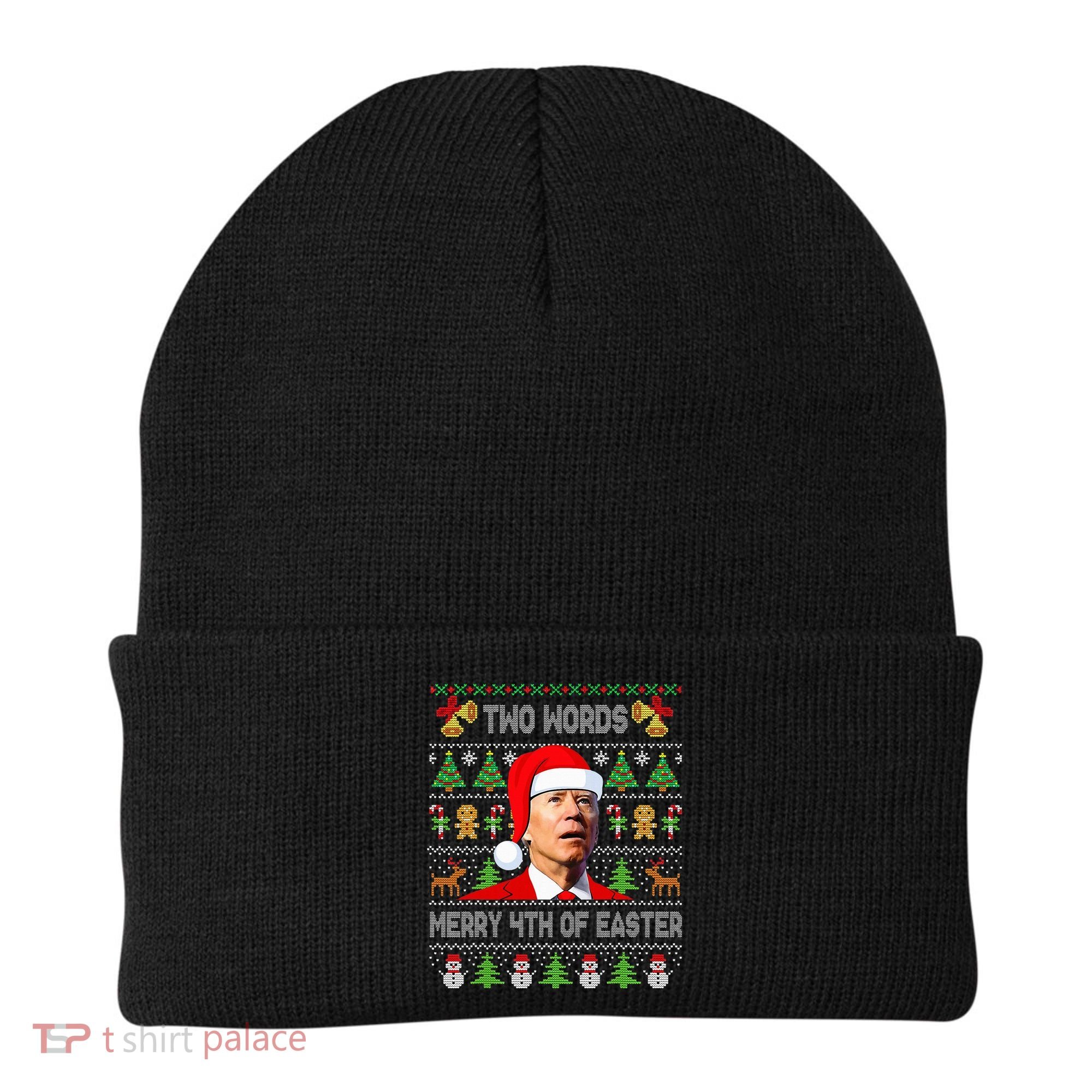 Two Words Merry 4th Of Easter Joe Biden Christmas Sweater Beanie