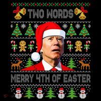 Two Words Merry 4th Of Easter Joe Biden Christmas Sweater Women's Hoodie thumb 2