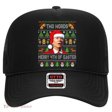 Two Words Merry 4th Of Easter Joe Biden Christmas Sweater Hat