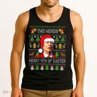 Two Words Merry 4th Of Easter Joe Biden Christmas Sweater Tank Top thumb 3