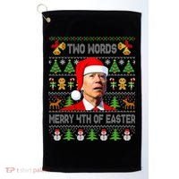 Two Words Merry 4th Of Easter Joe Biden Christmas Sweater Golf Towel thumb 0