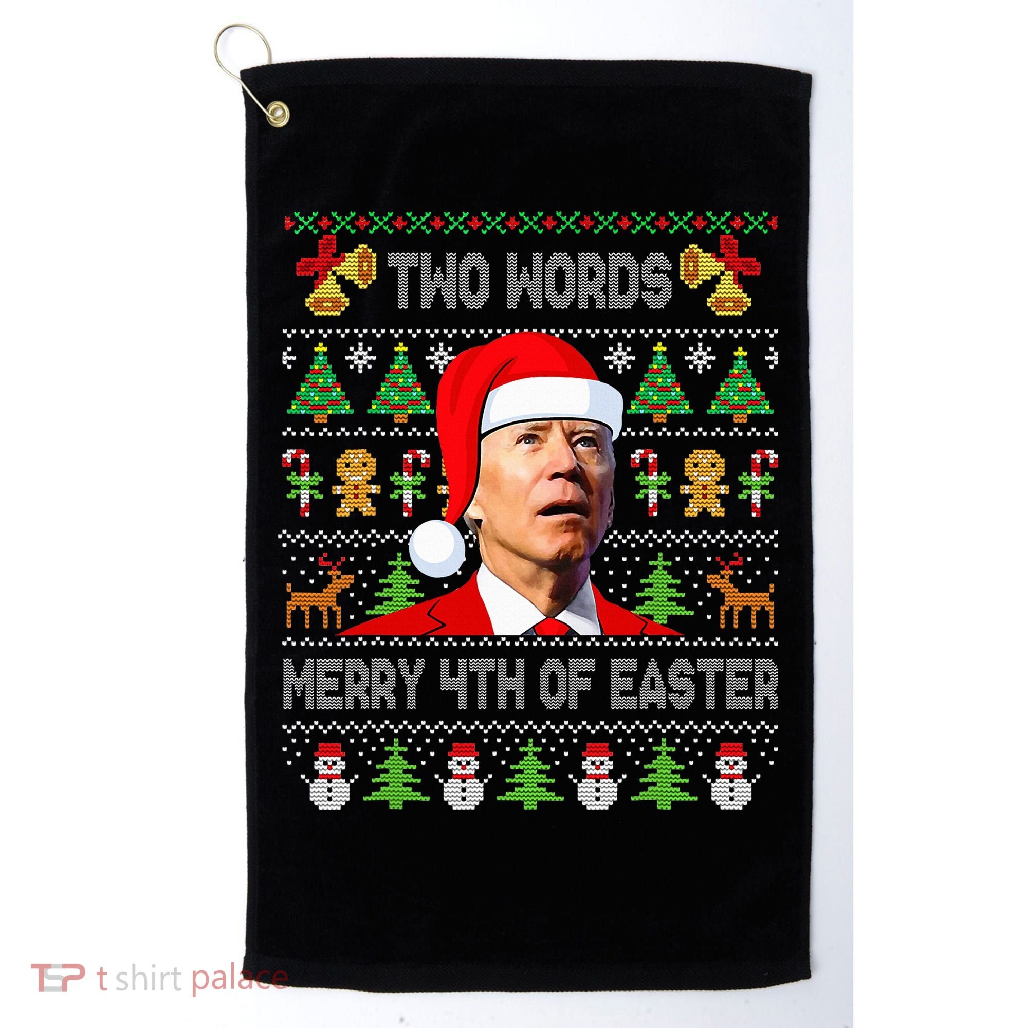 Two Words Merry 4th Of Easter Joe Biden Christmas Sweater Golf Towel