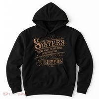 There Were Never Such Devoted Sisters Hoodie thumb 0