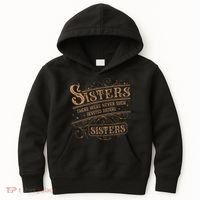 There Were Never Such Devoted Sisters Kids Hoodie thumb 0