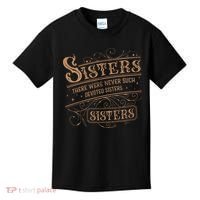There Were Never Such Devoted Sisters Kids T-Shirt thumb 0