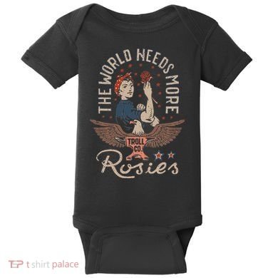 The World Needs More Rosies Funny Design Baby Bodysuit