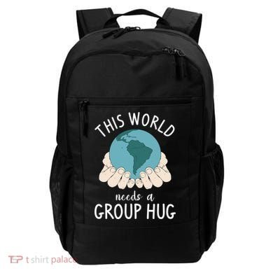 This World Needs A Group Hug International World Peace Day Gift Backpack