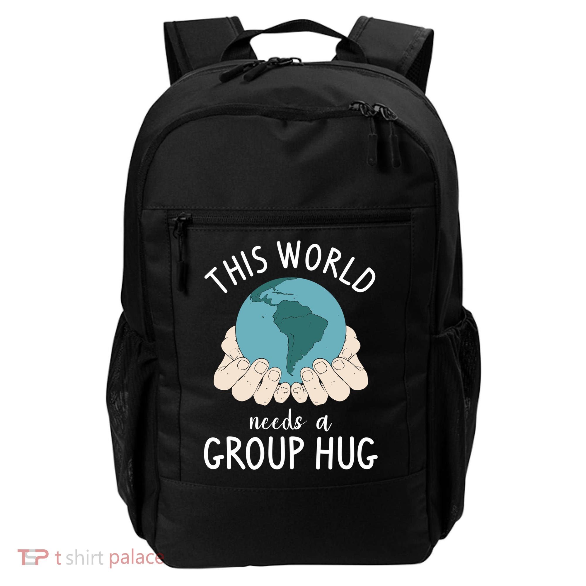 This World Needs A Group Hug International World Peace Day Gift Backpack