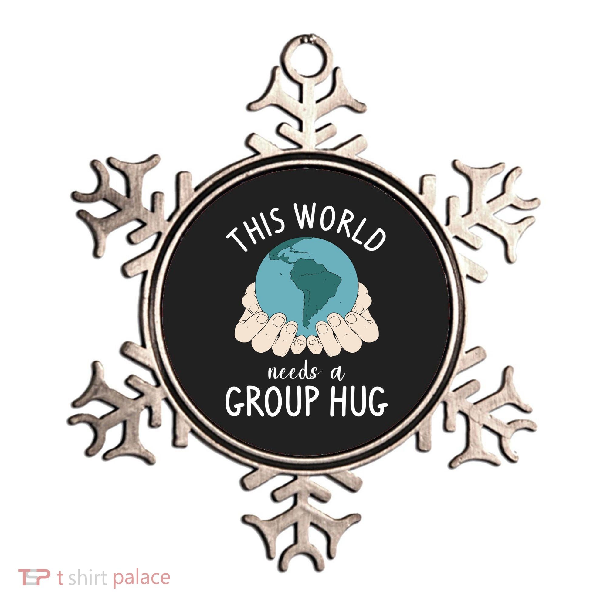 This World Needs A Group Hug International World Peace Day Gift Ornament