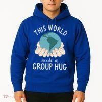 This World Needs A Group Hug International World Peace Day Gift Hoodie thumb 2