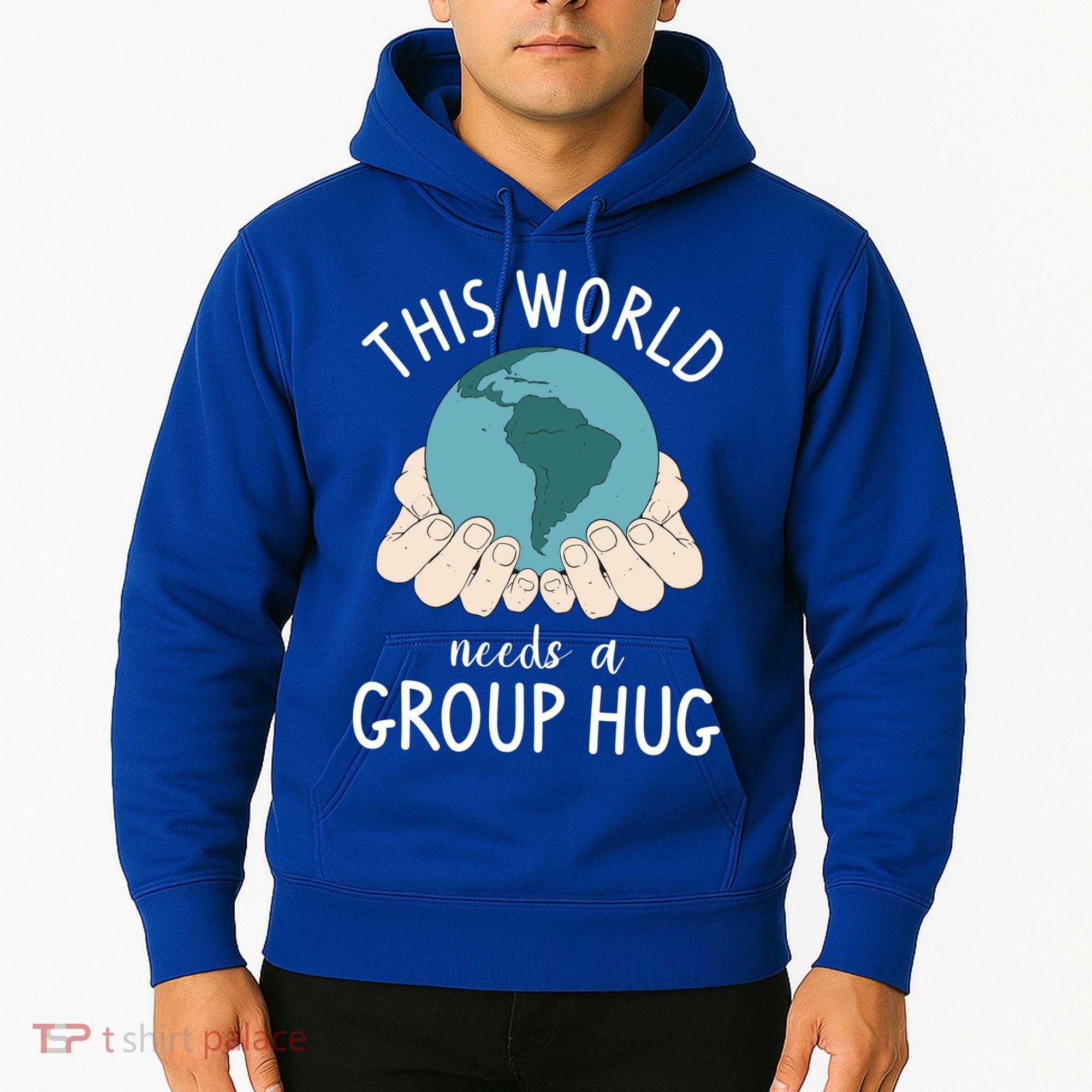 This World Needs A Group Hug International World Peace Day Gift Hoodie
