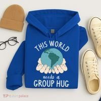 This World Needs A Group Hug International World Peace Day Gift Hoodie thumb 4